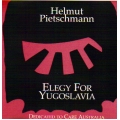 Helmut Pietschmann - Elegy for Yugoslavia Helmut Pietschmann - Elegy for Yugoslavia